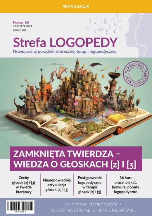 okładka Strefa LOGOPEDY, numer 65, Zamknięta twierdza – wiedza o głoskach [z] i [ʒ] Strefa LOGOPEDY, numer 65, Zamknięta twierdza – wiedza o głoskach [z] i [ʒ] ebook | pdf | Malwina Wilczyńska