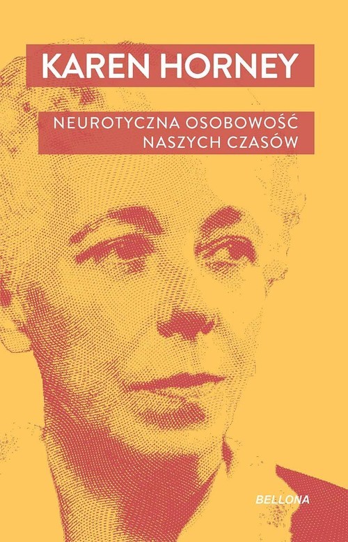 okładka Neurotyczna osobowość naszych czasów książka | Karen Horney