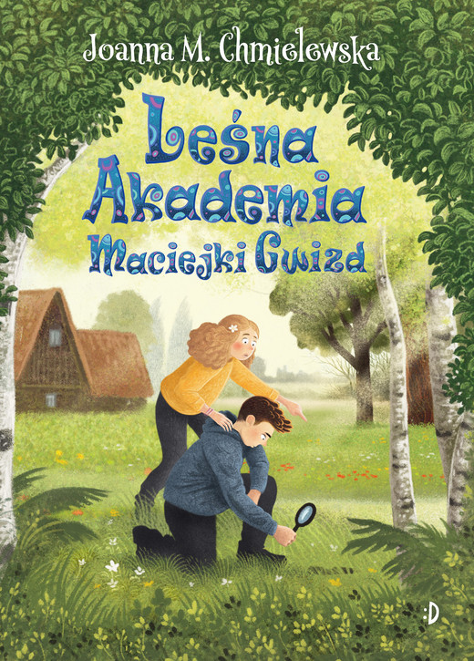 okładka Leśna Akademia Maciejki Gwizd. Tom 2 książka