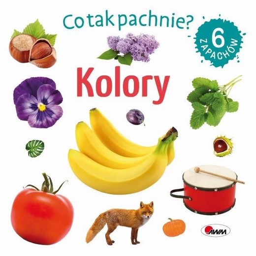 okładka Kolory. Co tak pachnie? książka