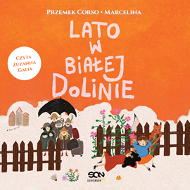 okładka Lato w Białej Dolinie audiobook | MP3 | Przemek Corso