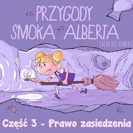 okładka Przygody smoka Alberta cz.3 audiobook | MP3 | Kozłowski Jacek