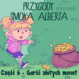 okładka Przygody smoka Alberta cz.6 audiobook | MP3 | Kozłowski Jacek