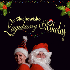 okładka Zagubiony Mikołaj audiobook | MP3 | Graff Marzanna