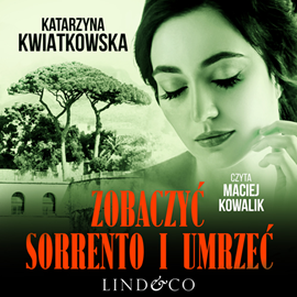 okładka Zobaczyć Sorrento i umrzeć audiobook | MP3 | Katarzyna Kwiatkowska