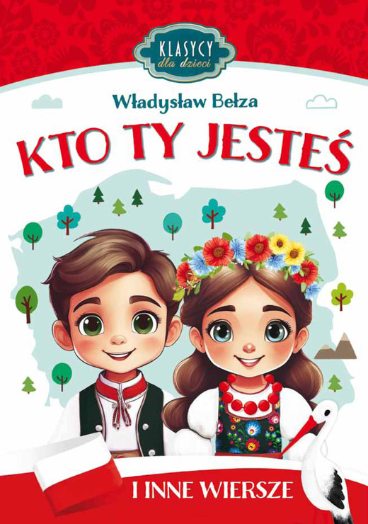 okładka Kto Ty jesteś i inne wiersze. Klasycy dla dzieci książka