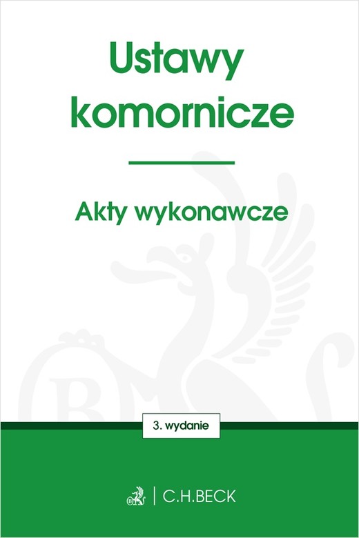 okładka Ustawy komornicze. Akty wykonawcze wyd. 3 książka