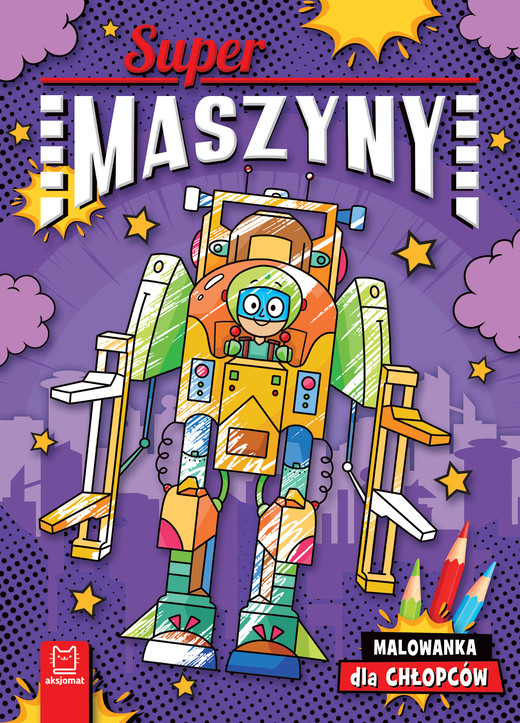 okładka Supermaszyny. Malowanka dla chłopców książka