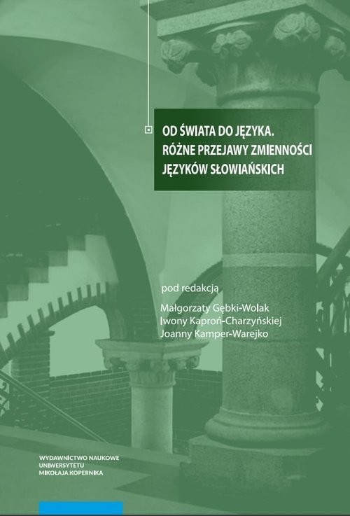 okładka Od świata do języka Różne przejawy zmienności języków słowiańskich książka