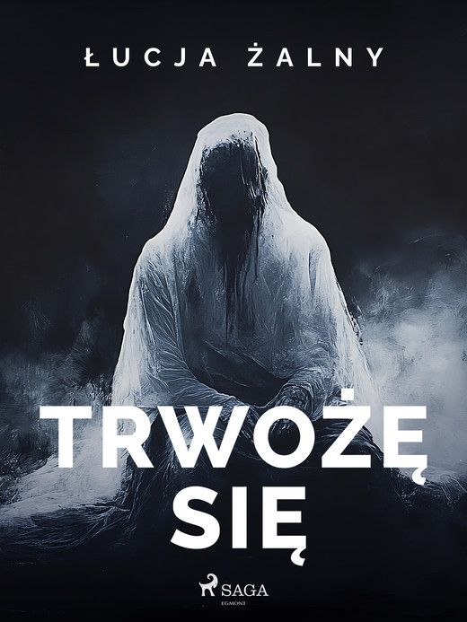 okładka Trwożę się ebook | epub, mobi | Łucja Żalny