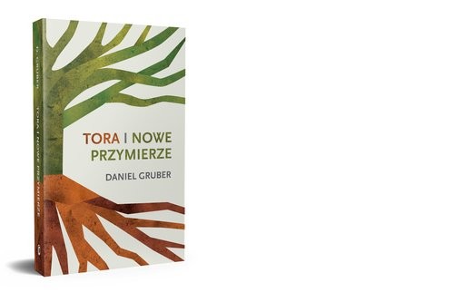 okładka Tora i Nowe Przymierze książka | Gruber Daniel