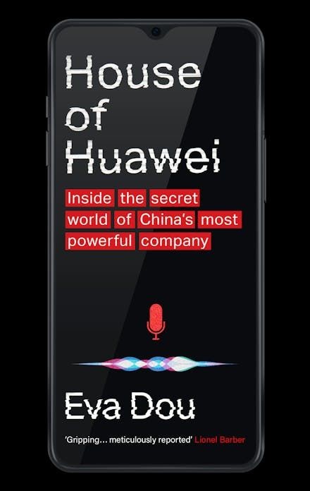 okładka House of Huawei.  Inside the secret world of China's most powerful company wer. angielska książka