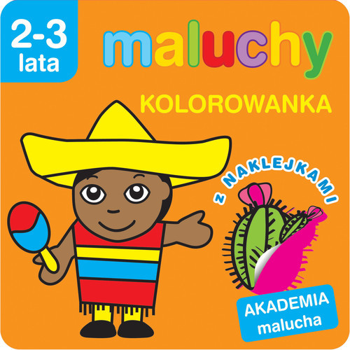 okładka Maluchy Kolorowanka z naklejkami Akademia malucha Wiek 2-3 lata książka | Anna Wiśniewska