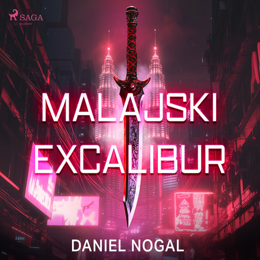okładka Malajski Excalibur audiobook | MP3 | Daniel Nogal