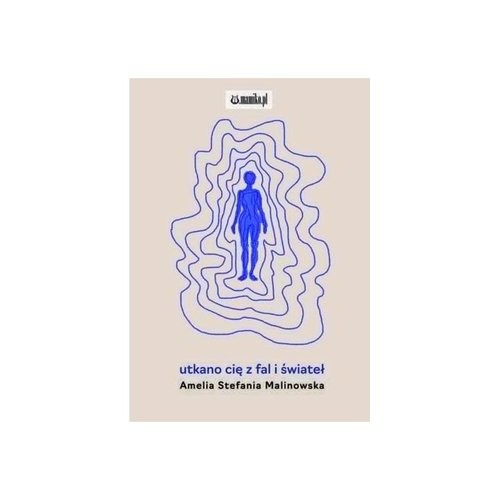 okładka Utkano cię z fal i świateł książka