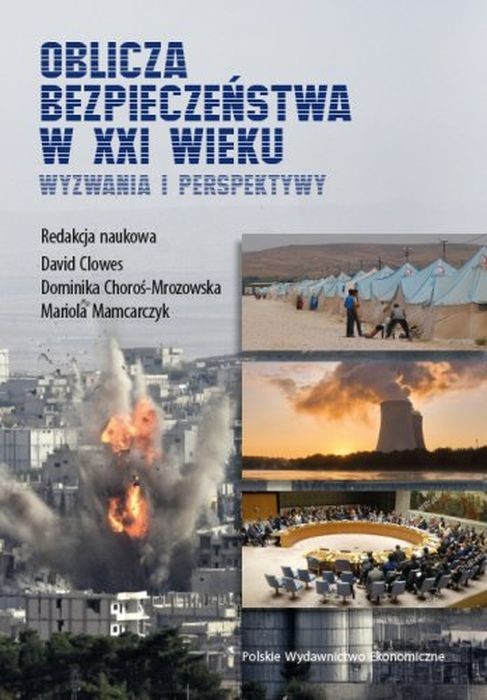 okładka Oblicza bezpieczeństwa w XXI wieku. Wyzwania i perspektywy książka