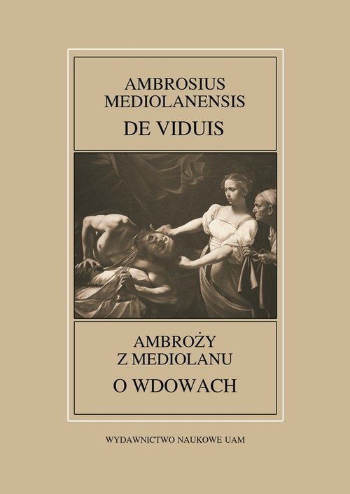 okładka Ambrosius Mediolanensis, De viduis / Ambroży z Mediolanu, O wdowach książka