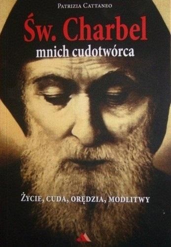 okładka Święty Charbel. Mnich cudotwórca książka