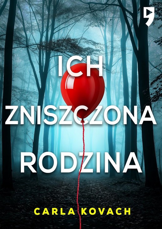 okładka Ich zniszczona rodzina. Detektyw Gina Harte. Tom 8 książka