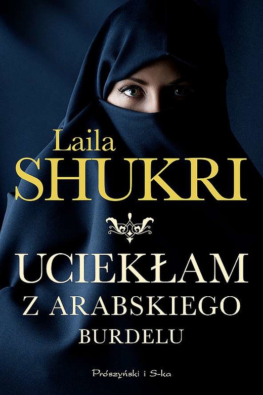 okładka Uciekłam z arabskiego burdelu wyd. kieszonkowe książka | Laila Shukri