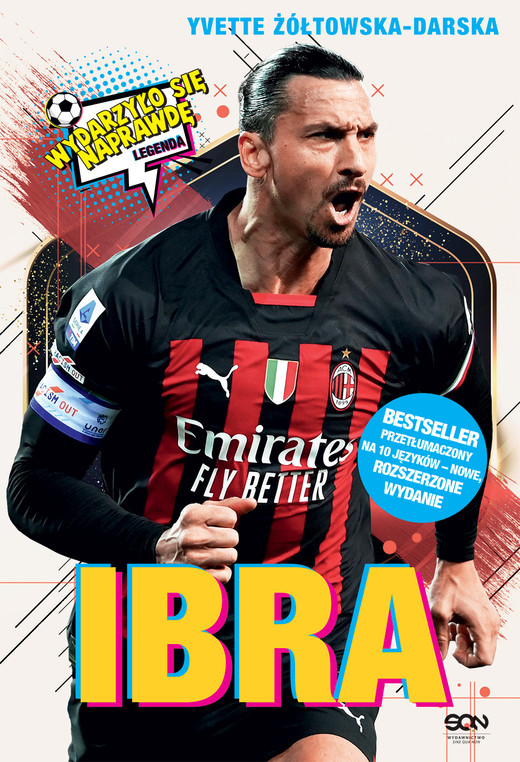 okładka Ibra. Chłopak, który odnalazł własną drogę. Wydarzyło się naprawdę książka