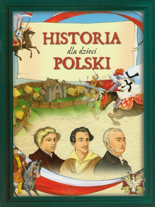 okładka Historia Polski dla dzieci książka | Krzysztof Wiśniewski
