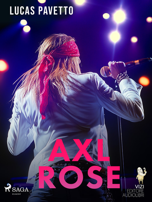okładka Axl Rose ebook | epub, mobi | VIZI EDITORE