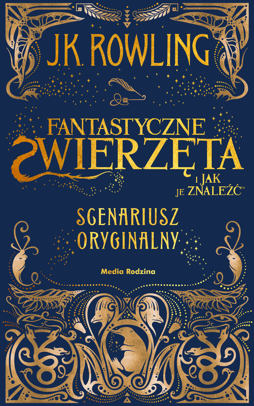 okładka Fantastyczne zwierzęta i jak je znaleźć. Scenariusz oryginalny. Harry Potter książka