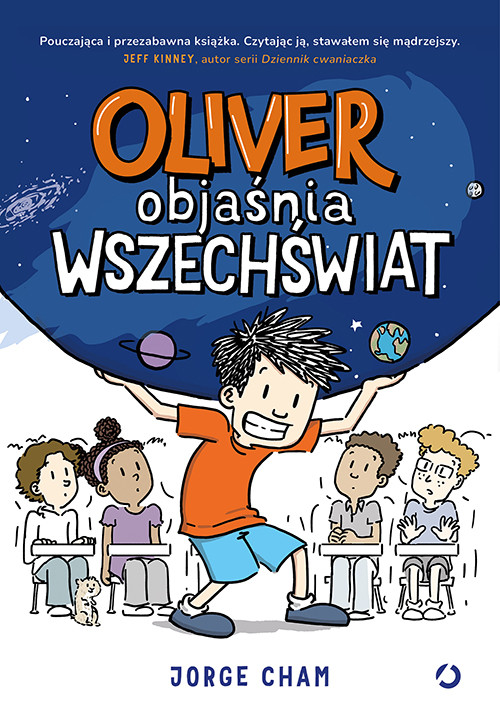 okładka Oliver objaśnia wszechświat książka | Jorge Cham