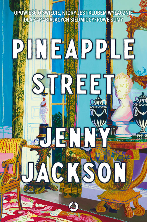 okładka Pineapple Street książka | Jenny Jackson
