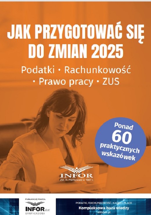 okładka Jak przygotować się do zmian 2025. Podatki, rachunkowość, prawo pracy, ZUS ebook | pdf | Praca Zbiorowa