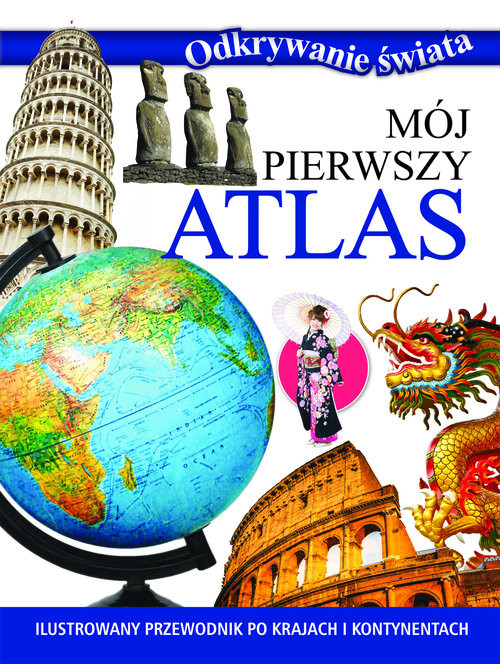 okładka Odkrywanie świata. Mój pierwszy atlas książka