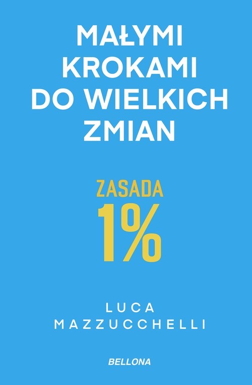 okładka Zasada 1%. Małymi krokami do wielkich zmian książka