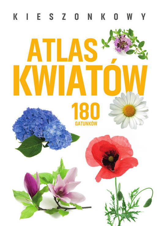 okładka Kieszonkowy atlas kwiatów. 180 gatunków książka