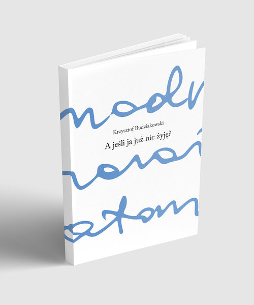 okładka A jeśli ja już nie żyję? książka