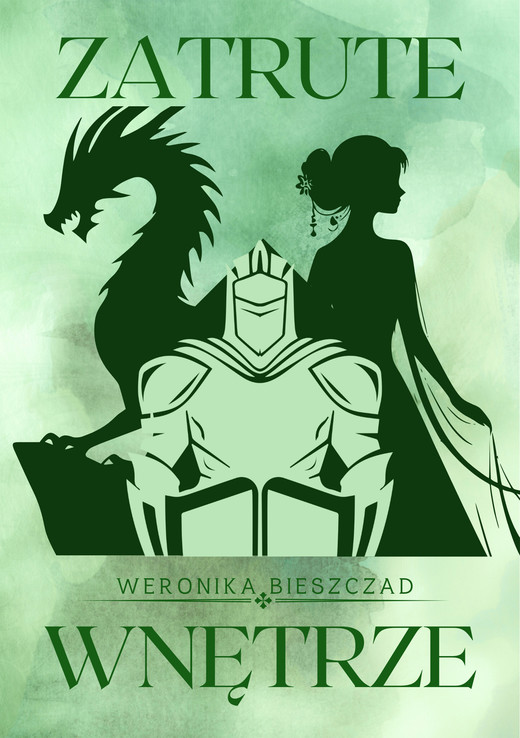 okładka Zatrute wnętrze ebook | epub, mobi | Weronika Bieszczad