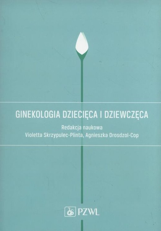 okładka Ginekologia dziecięca i dziewczęca ebook | epub, mobi | Alicja Długołęcka, Romuald Dębski, Agnieszka Białka