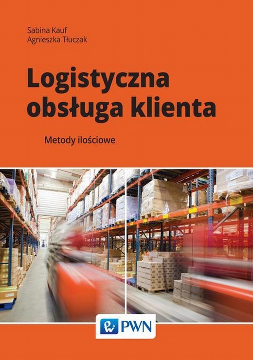 okładka Logistyczna obsługa klienta ebook | epub, mobi | Sabina Kauf, Agnieszka Tłuczak