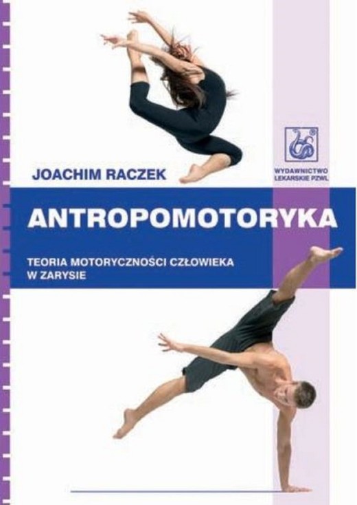 okładka Antropomotoryka. Teoria motoryczności człowieka w zarysie ebook | epub, mobi | Joachim Raczek