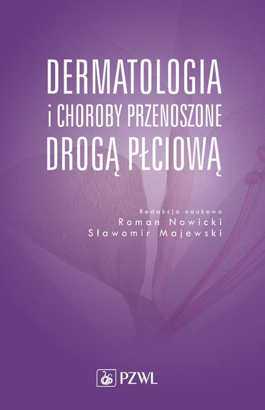okładka Dermatologia i choroby przenoszone drogą płciową ebook | epub, mobi | Sławomir Majewski, Roman J. Nowicki