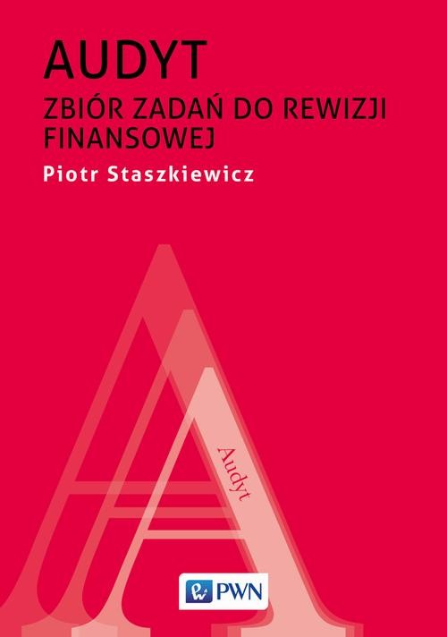 okładka Audyt. Zbiór zadań do rewizji finansowej ebook | epub, mobi | Piotr Staszkiewicz