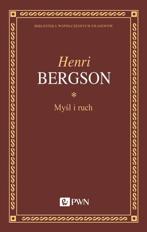 okładka Myśl i ruch ebook | epub, mobi | Henri Bergson