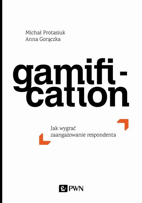 okładka Gamification ebook | epub, mobi | Anna Gorączka, Michał Protasiuk