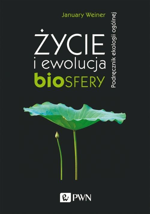 okładka Życie i ewolucja biosfery ebook | epub, mobi | January Weiner