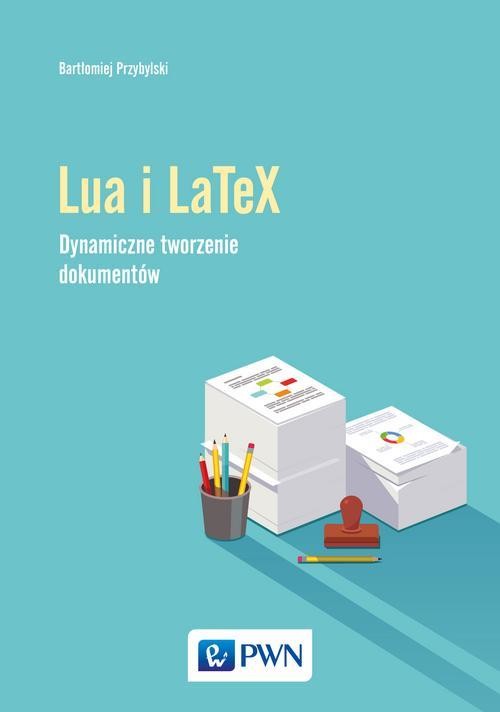 okładka Język Lua i LaTeX ebook | pdf | Bartłomiej Przybylski