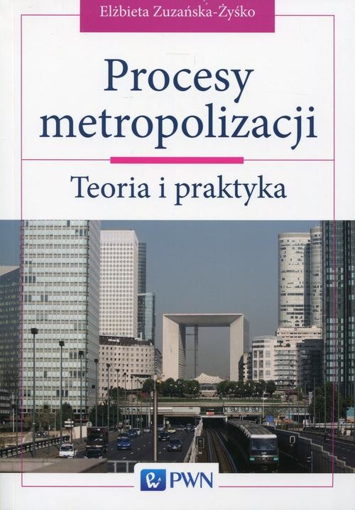 okładka Procesy metropolizacji ebook | pdf | Elżbieta Zuzańska-Zyśko