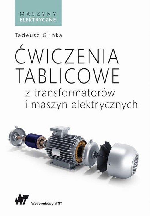 okładka Ćwiczenia tablicowe z transformatorów i maszyn elektrycznych ebook | epub, mobi | Tadeusz Glinka