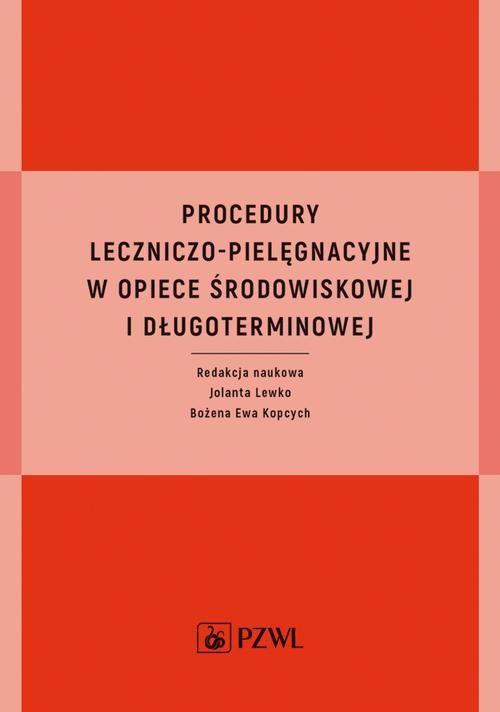 okładka Procedury leczniczo-pielęgnacyjne w opiece środowiskowej i długoterminowej ebook | epub, mobi