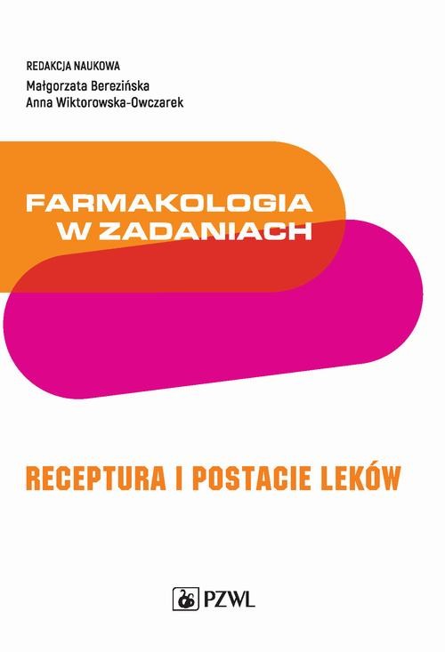 okładka Farmakologia w zadaniach. Receptura i postacie leków ebook | epub, mobi