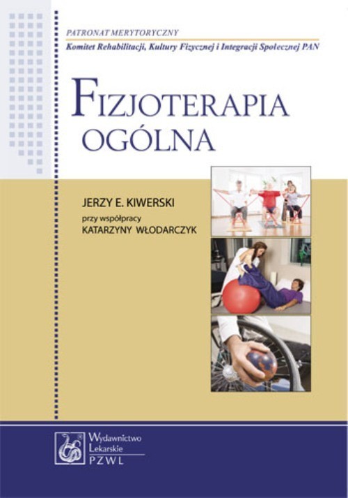okładka Fizjoterapia ogólna ebook | pdf | Jerzy E. Kiwerski